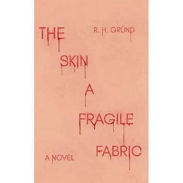 The Skin a Fragile Fabric