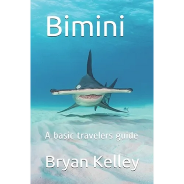 Bimini: A basic travelers guide
