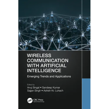 Wireless Communication with Artificial Intelligence: Emerging Trends and Applications