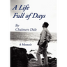 A Life Full of Days: A Memoir