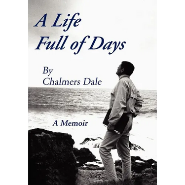 A Life Full of Days: A Memoir