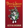 Dexter & Sinister: Detecting Agents