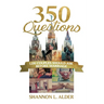 350 Questions Lds Couples Should Ask Before Marriage