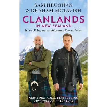 Clanlands in New Zealand: Kiwis, Kilts, and an Adventure Down Under