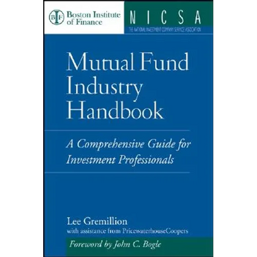 Mutual Fund Industry Handbook
