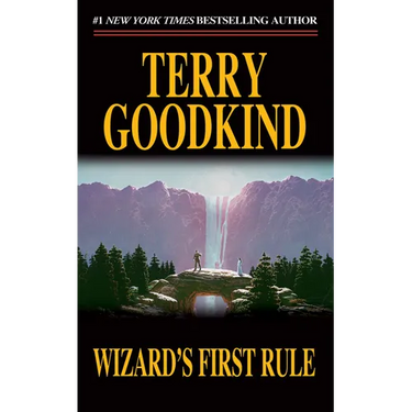 Wizard's First Rule: Book One of the Sword of Truth
