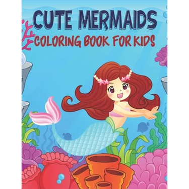 Cute mermaid Coloring Book For Kids: 50 mermaid Coloring Pages