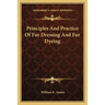 Principles And Practice Of Fur Dressing And Fur Dyeing