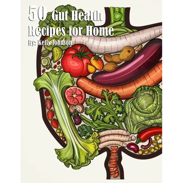 50 Gut Health Recipes for Home
