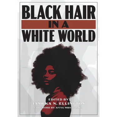 Black Hair in a White World