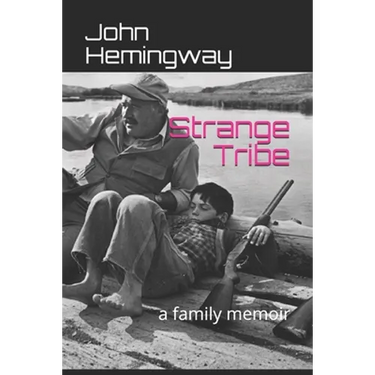 Strange Tribe: a family memoir
