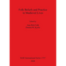Folk Beliefs and Practice in Medieval Lives Bar Is1757