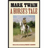 A Horse's Tale