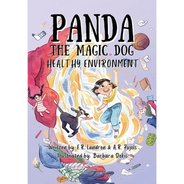 Panda the Magic Dog: Healthy Environment: Healthy Environment: Healthy Environment: Healthy Enviro