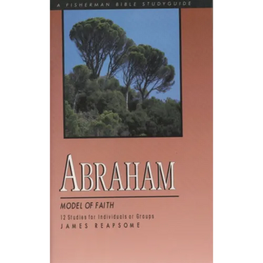 Abraham: Model of Faith
