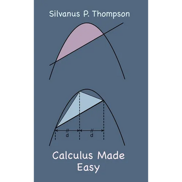 Calculus Made Easy