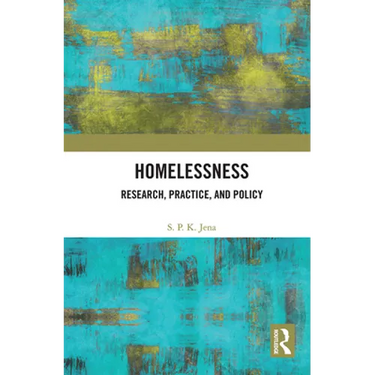 Homelessness: Research, Practice, and Policy