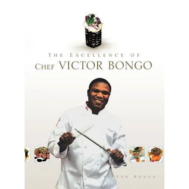 The Excellence of Chef Victor Bongo