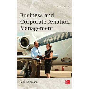 Business and Corporation Aviation Management 2e (Pb)