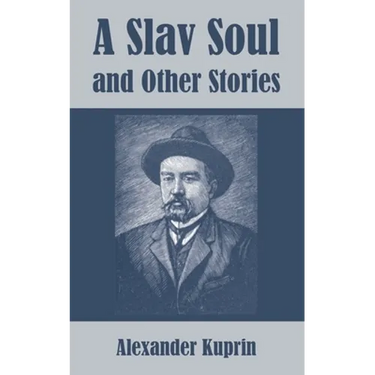 A Slav Soul and Other Stories