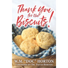 Thank You For the Biscuits