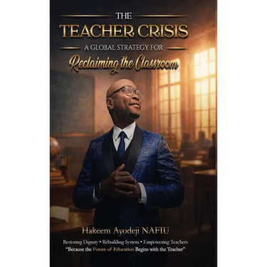 The Teacher Crisis: A Global Strategy for Reclaiming the Classroom