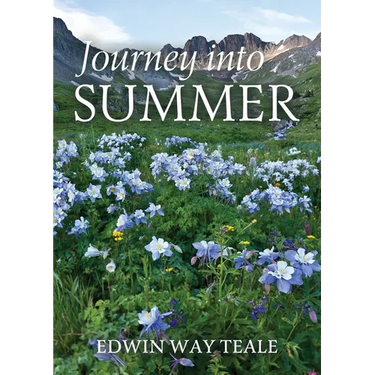 Journey into Summer: A Naturalist's Record of a 19,000-mile Journey through the North American Summer