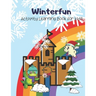 Winterfun: Activity Learning Book for kids 4-6 (alphabets and numbers)
