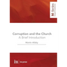 Corruption and the Church: A Brief Introduction