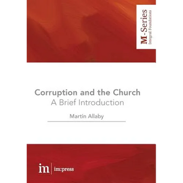 Corruption and the Church: A Brief Introduction