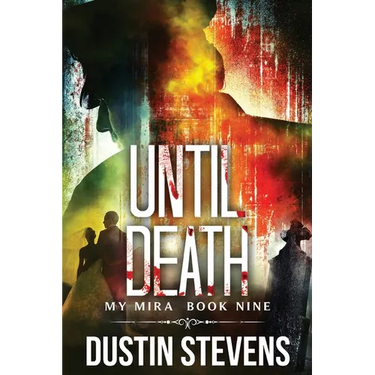Until Death: A Thriller