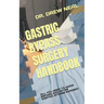 Gastric Bypass Surgery Handbook: All You Need to Know Before and After Gastric Bypass Surgery