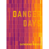Danger Days