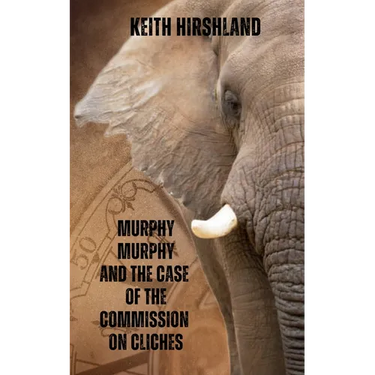 Murphy Murphy and the Case of the Commission on Cliches