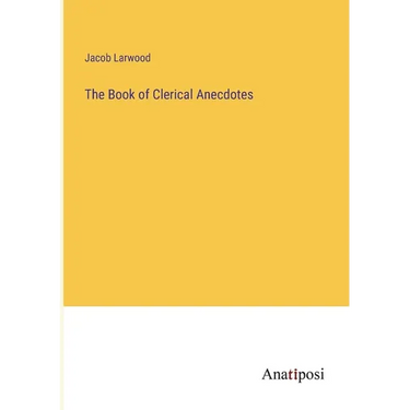 The Book of Clerical Anecdotes