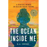 The Ocean Inside Me: A Spiritual Memoir on Healing Racial Trauma