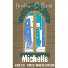 Michelle And The Christmas Reunion