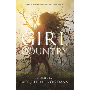 Girl Country: And Other Stories