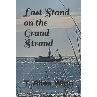 Last Stand on the Grand Strand
