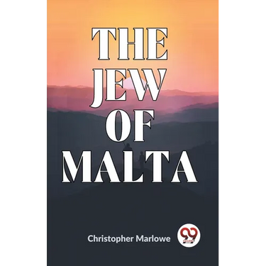 The Jew Of Malta