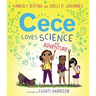 Cece Loves Science and Adventure