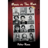 Music vs The Man