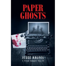 Paper Ghosts: A Fenn Cooper Novel