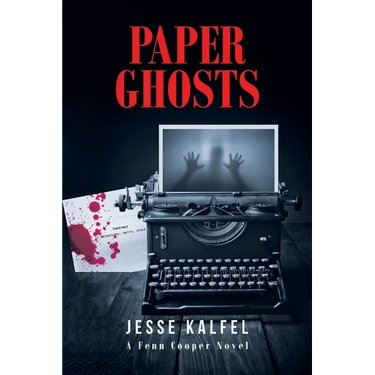 Paper Ghosts: A Fenn Cooper Novel