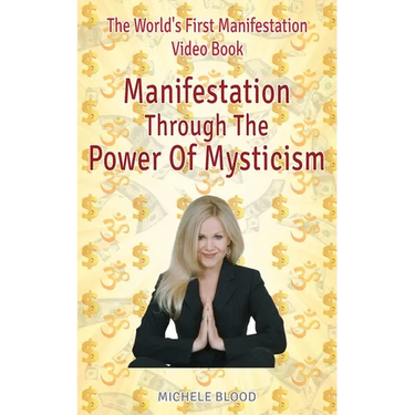 Manifestation Through The Power Of Mysticism Video Book