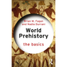 World Prehistory: The Basics