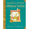 The Magical World of Strega Nona: A Treasury