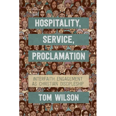 Hospitality, Service, Proclamation: Interfaith Engagement as Christian Discipleship