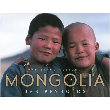 Vanishing Cultures: Mongolia
