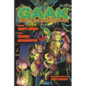 G.A.A.K: Groovy Ass Alien Kreatures (The Complete Graphic Novel. A funny science fiction action adventure books for kids, teens, and adults)